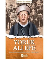 Yörük Ali Efe   Tarihte İz Bırakanlar