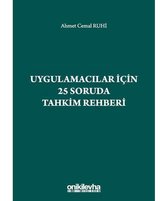Uygulamacılar için 25 Soruda Tahkim Rehberi