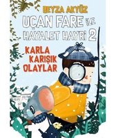 Uçan Fare ile Hayalet Hayri 2: Karla Karışık Olaylar