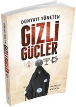 Dünyayı Yöneten Gizli Güçler