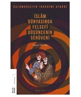 İslam Dünyasında Felsefi Düşüncenin Serüveni 2.Cilt