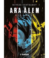 Ara Alem Üçlemesi (3 Kitap Takım)