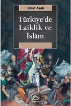 Türkiye'de Laiklik ve İslam
