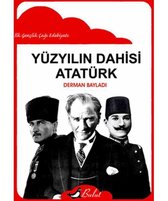 Yüzyılın Dahisi Atatürk