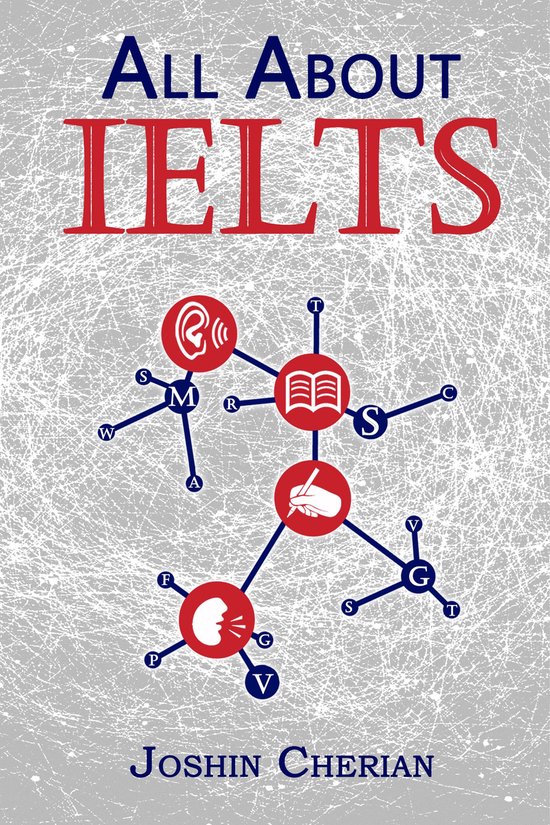 All About IELTS: Step by Step Practical Guide to Crack IELTS - cover
