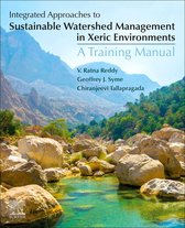 Integrated Approaches to Sustainable Watershed Management in Xeric Environments