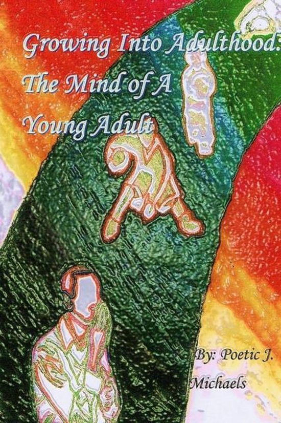 Growing Into Adulthood, Poetic J. Michaels 9781365267444 Boeken