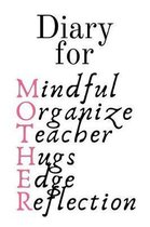 Diary For Mother