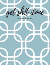 Get Sh!t Done - Annual Planner