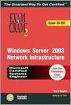 Mcse Implementing and Administering a Windows Server 2003 Network Infrastructure (Exam 70-276)