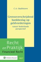 Recht en praktijk financieel recht FR17 -   Grensoverschrijdend bankbeslag op geldvorderingen