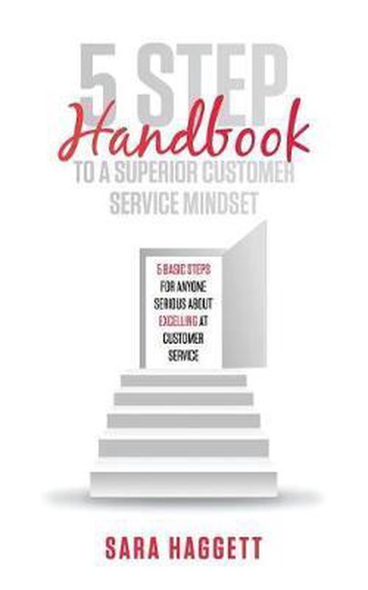 5 Step Handbook to a Superior Customer Service Mindset - cover