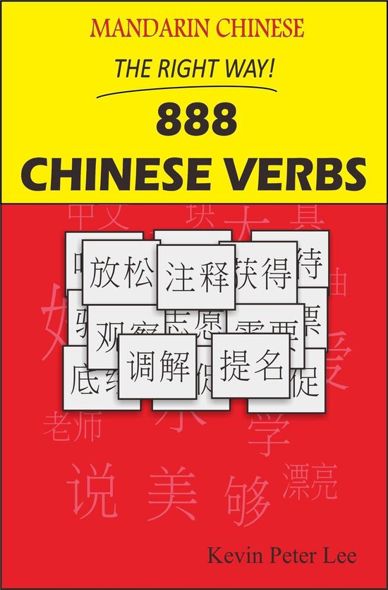 Mandarin Chinese The Right Way! 888 Chinese Verbs - cover