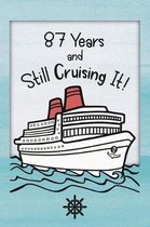 87th Birthday Cruise Journal