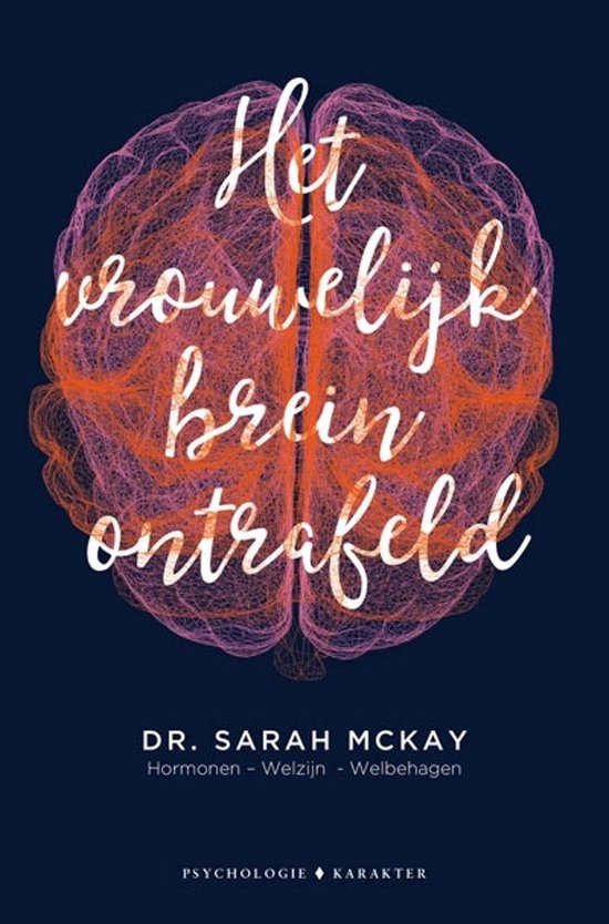 Het vrouwelijk brein ontrafeld - Sarah Mckay | Northernlights300.org