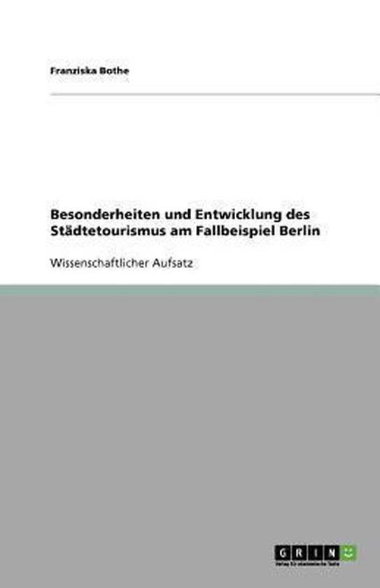 Besonderheiten und Entwicklung des Städtetourismus am Fallb ... - cover