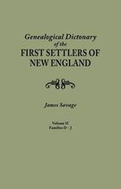 Genealogical Dictionary of the First Settlers of New England, Showing Three Generations of Those Who Came Before May, 1692. in Four Volumes. Volume II