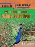 Breakthroughs In Science And Technology - Who Discovered Natural Selection?