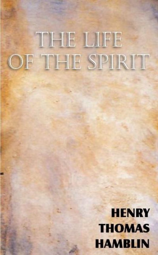 Boekhoes 'THE LIFE OF THE SPIRIT' met de naam van de auteur Henry Thomas Hamblin.