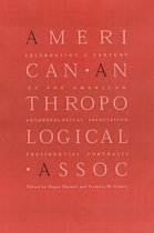 Celebrating a Century of the American Anthropological Association