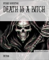 Death is a Bitch