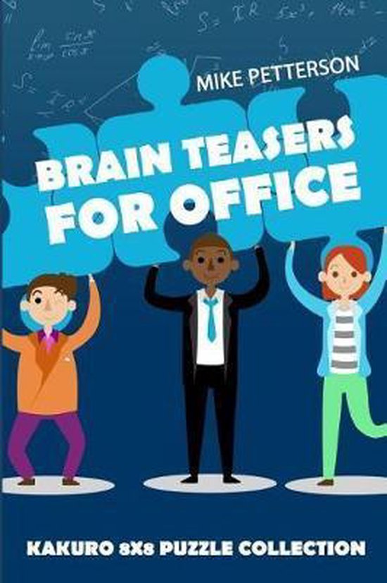 Brain Teasers For Office, Mike Petterson 9781796741339 Boeken