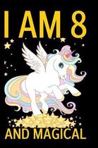 I Am 8 & Magical