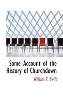 Some Account of the History of Churchdown