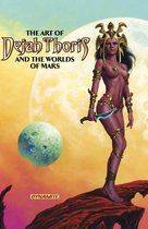 Dejah Thoris - The Art of Dejah Thoris and the Worlds of Mars