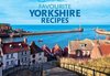 Favourite Yorkshire Recipes