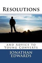 Resolutions and Advice to Young Converts