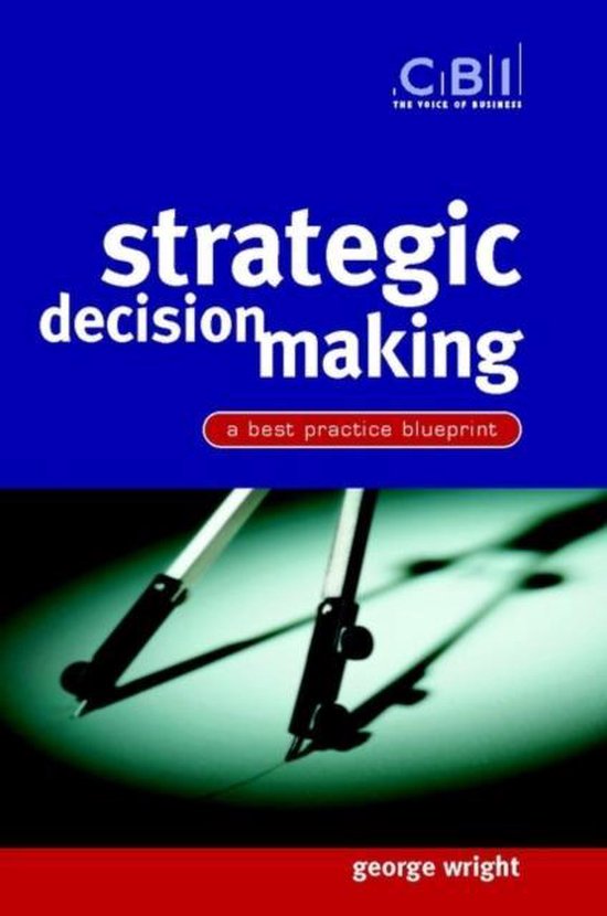 Strategic Decision Making