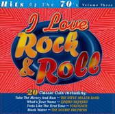 I Love Rock & Roll Vol. 3: Hits Of The 70's