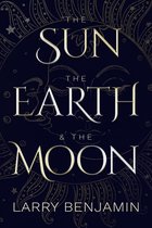 The Sun, the Earth & the Moon