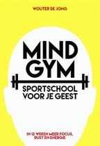 Boekomslag van 'Mindgym, sportschool voor je geest'