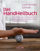 Körpertherapie für eine ganzheitliche Gesundheit - Das HandHeilbuch