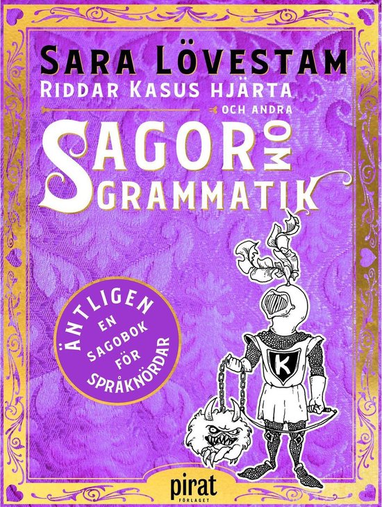 Riddar Kasus hjärta och andra sagor om grammatik - cover