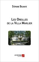 Les Oreilles de la Villa Marlier