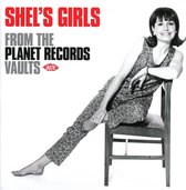 Shels Girls - From The Planet Records Vaults
