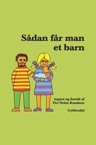Sådan får man et barn - Lyt&læs