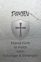 Damien Stand Firm in Faith with Courage & Strength