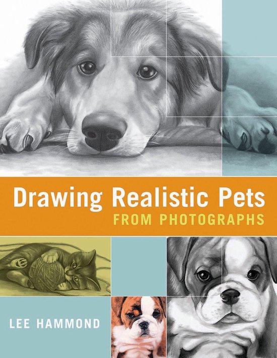 Drawing Realistic Pets from Photographs - cover