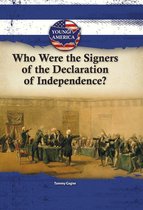 Who Were the Signers of the Declaration of Independence?