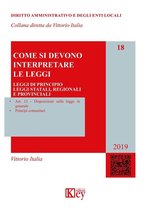 Diritto amministrativo e degli enti locali 18 - Come si devono interpretare le leggi