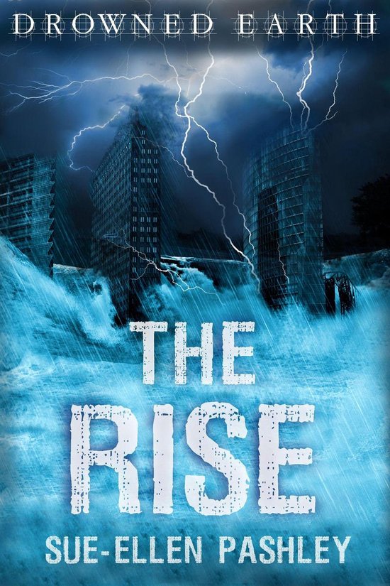 Drowned Earth - The Rise (ebook), Sue-Ellen Pashley | 1230003523155 ...
