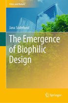 Cities and Nature - The Emergence of Biophilic Design