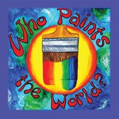 Who Paints the World
