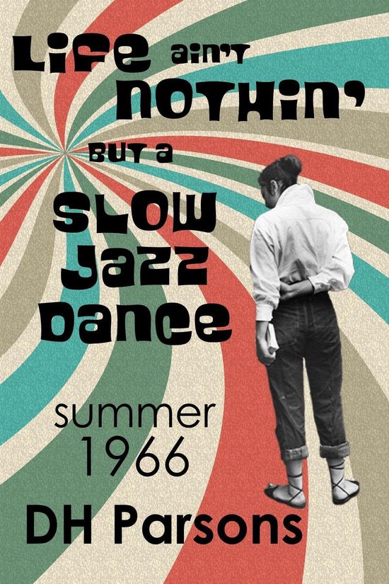Life ain't Nothin' but a Slow Jazz Dance - cover