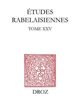 Travaux d'Humanisme et Renaissance - Etudes rabelaisiennes,