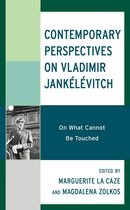 Contemporary Perspectives on Vladimir Jankélévitch